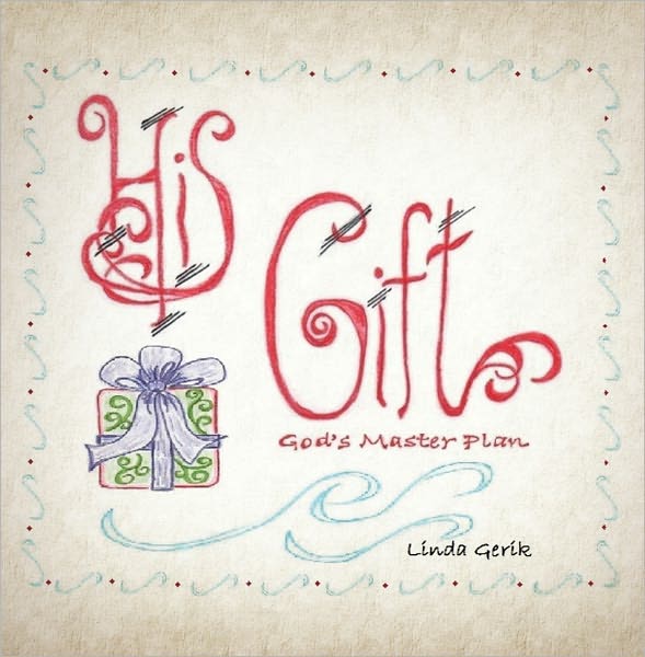 HIS GIFT