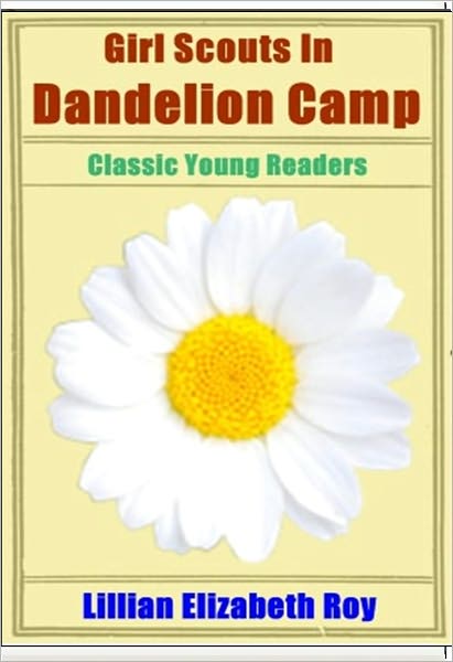 Girl Scouts in Dandelion Camp