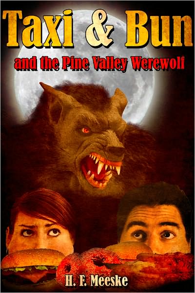 Taxi & Bun and the Pine Valley Werewolf