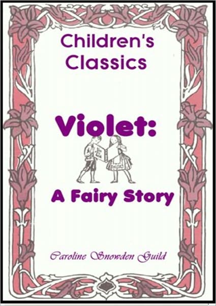 Violet: A Fairy Story