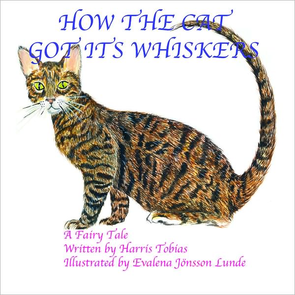 How The Cat Got Its Whiskers