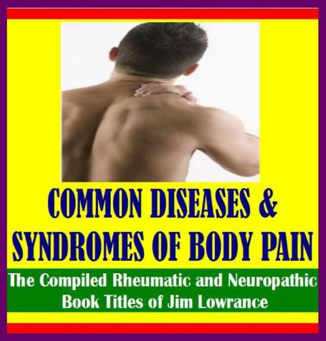 Common Diseases and Syndromes of Body Pain