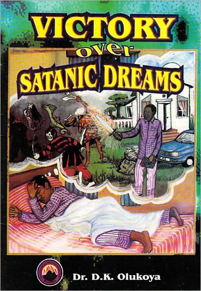 Victory over Satanic Dreams
