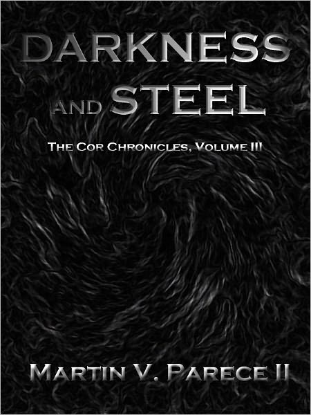 Darkness and Steel