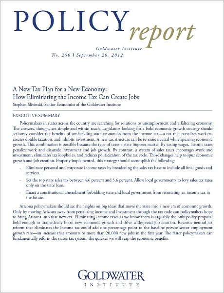 A New Tax Plan for a New Economy: How Eliminating the Income Tax Can Create Jobs