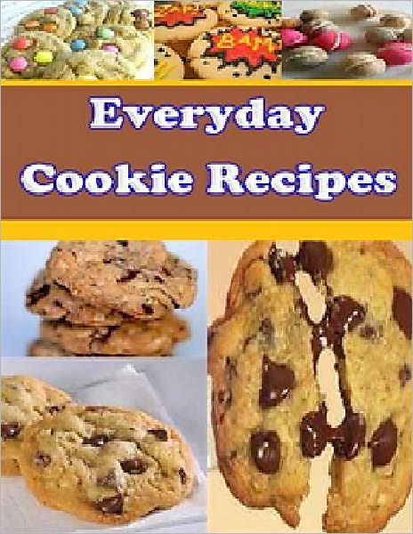 Everyday Cookie Recipes