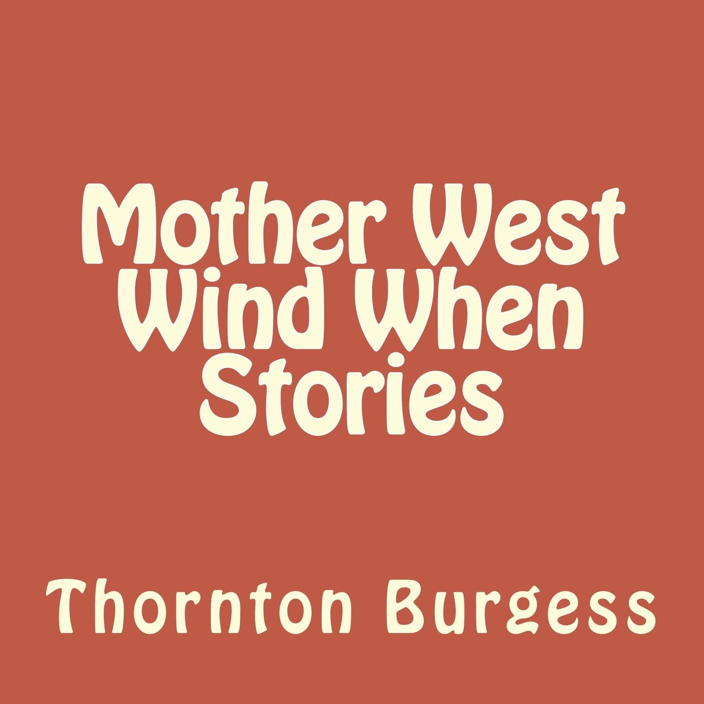 Mother West Wind When Stories (Illustrated)