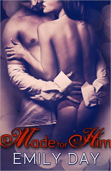 Made for Him
