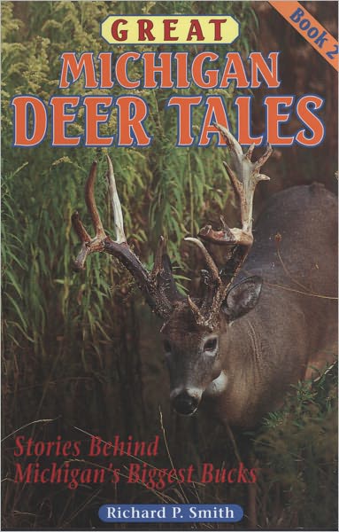 Great Michigan Deer Tales #2