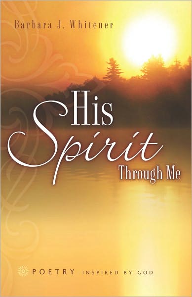 His Spirit Through Me