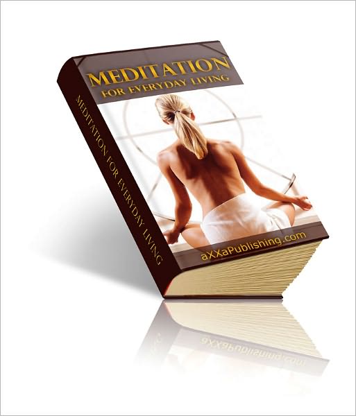 Meditation For Everyday Living