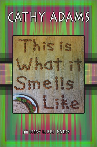 This Is What It Smells Like
