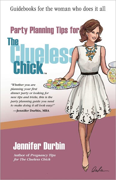 Party Planning Tips for the Clueless Chick
