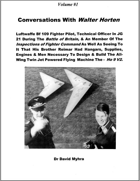 Conversations With Walter Horten-Volume 1