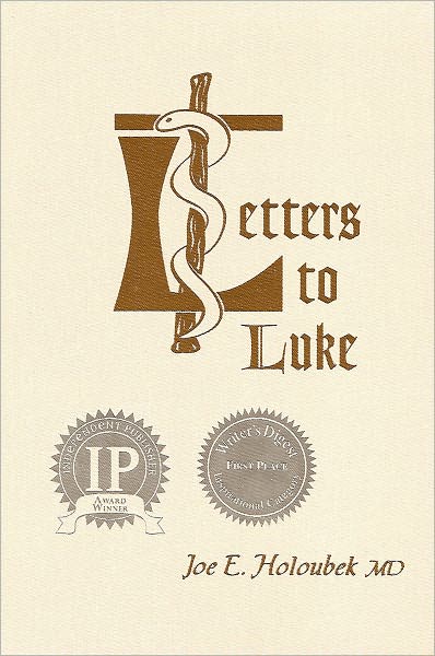 Letters to Luke, From His Fellow Physician, Joseph of Capernaum