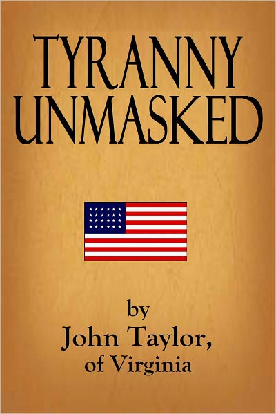 TYRANNY UNMASKED