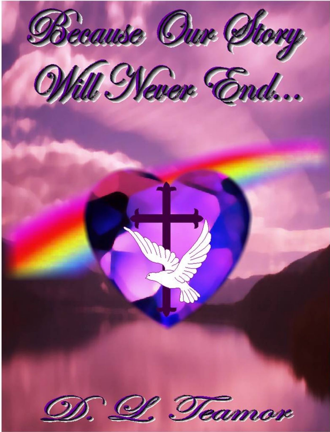 Because Our Story Will Never End