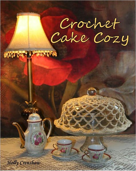 Cake Cozy - Crochet Pattern