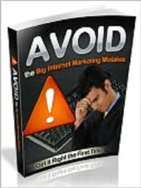 Avoid Big Internet Marketing Mistakes