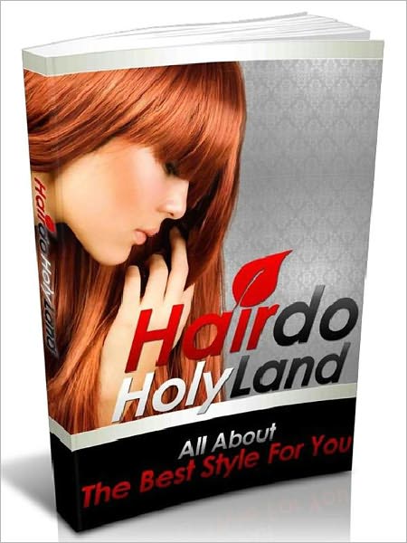 Hairdo Holy Land - All About The Best Style For You