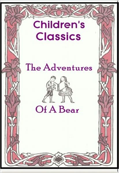 The Adventures of a Bear