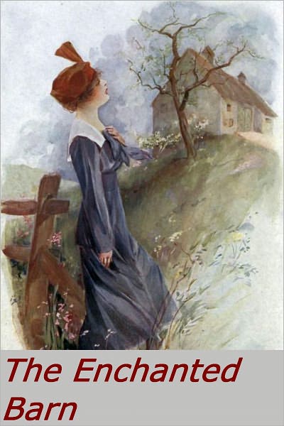 The Enchanted Barn by Grace Livingston Hill