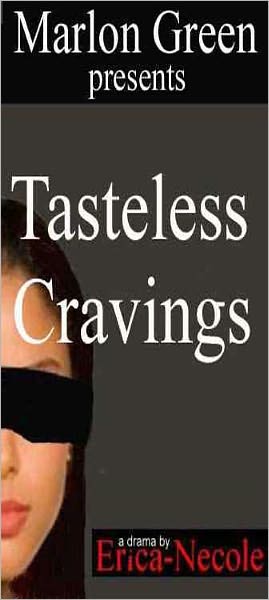 Tasteless Cravings