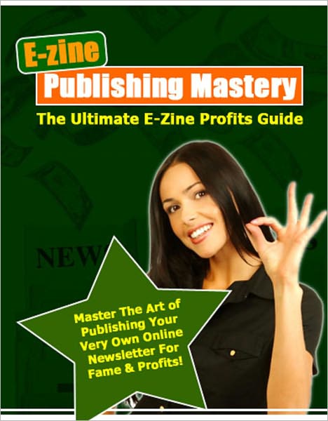 E-Zine Publishing Mastery