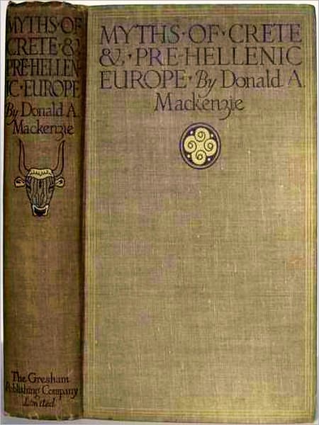 Myths of Crete and Pre-Hellenic Europe