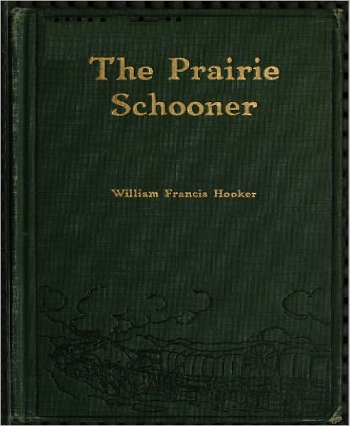 The Prairie Schooner