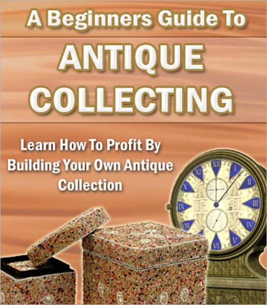 Antique Collecting