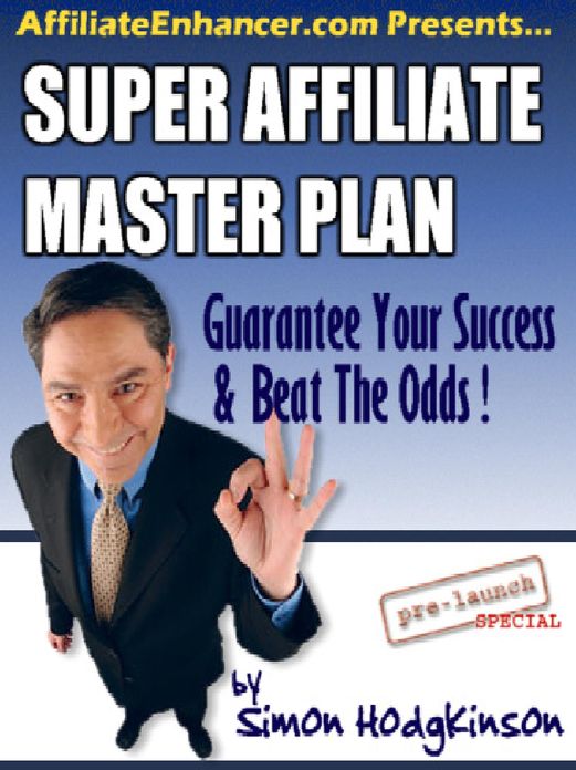The Super Affiliate Master Plan