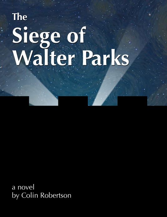 The Siege of Walter Parks