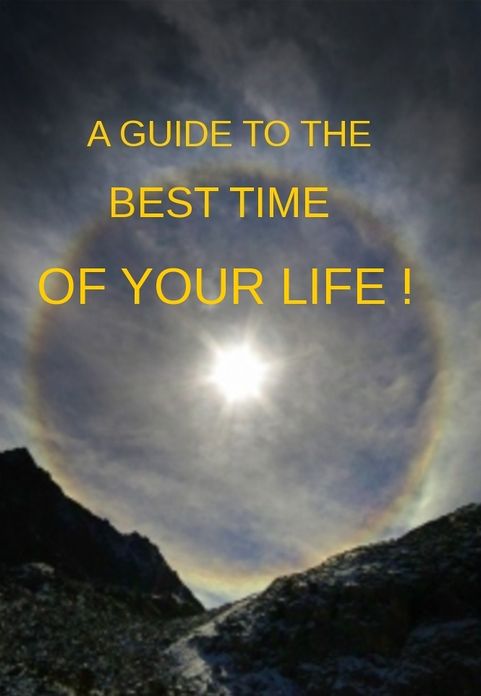 A Guide To The Best Time Of Your Life!