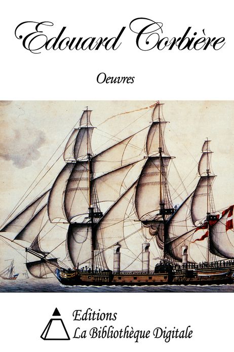 Oeuvres de Edouard Corbi&egrave;re