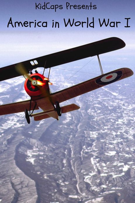 America in World War I: A History Just for Kids!