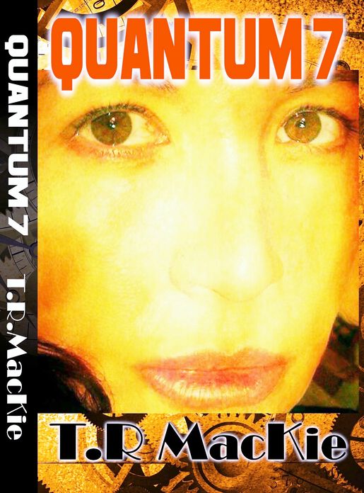 Quantum 7, Book One in the Quantum 7 Series