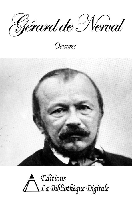Oeuvres de G&eacute;rard de Nerval