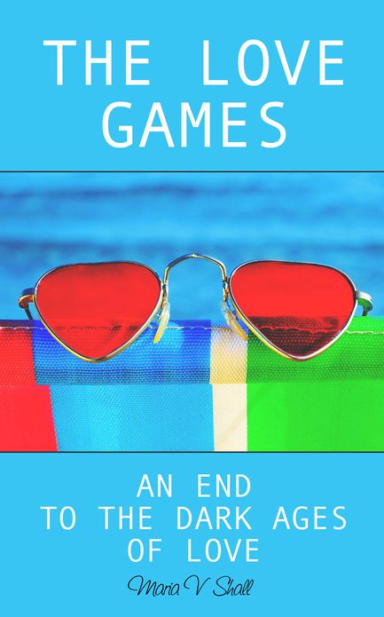 The Love Games. An End To The Dark Ages Of Love. Prelude.