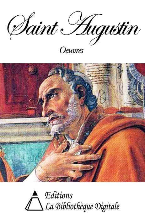 Oeuvres de Saint Augustin