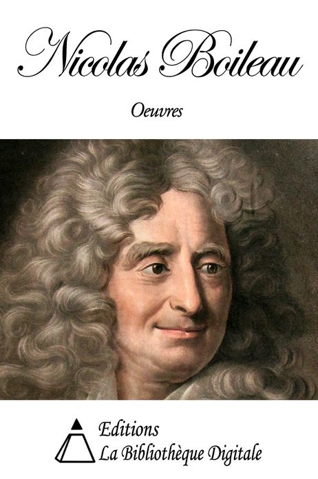 Oeuvres de Nicolas Boileau