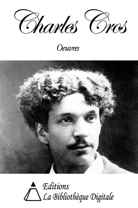 Oeuvres de Charles Cros