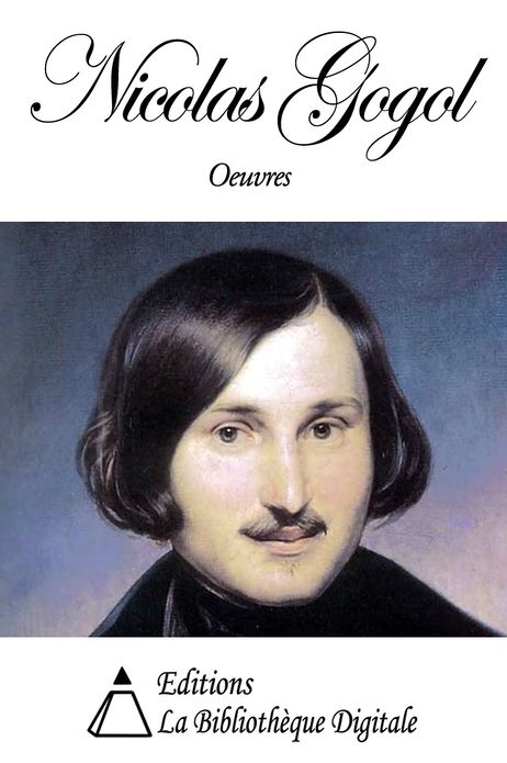 Oeuvres de Nicolas Gogol