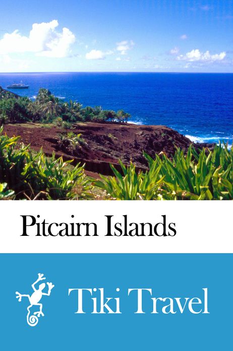 Pitcairn Islands Travel Guide - Tiki Travel