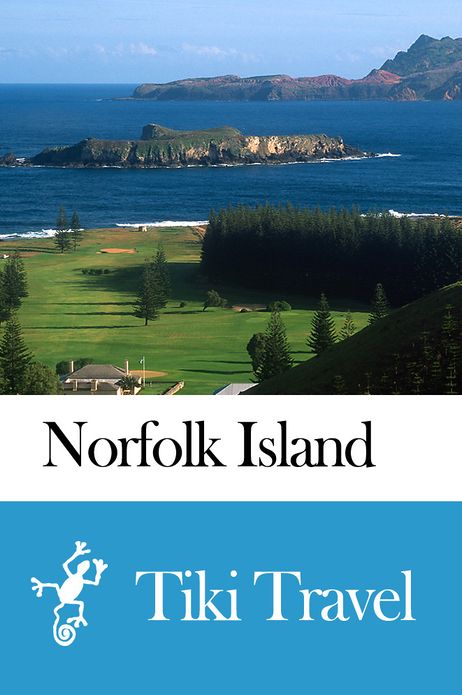 Norfolk Island Travel Guide - Tiki Travel