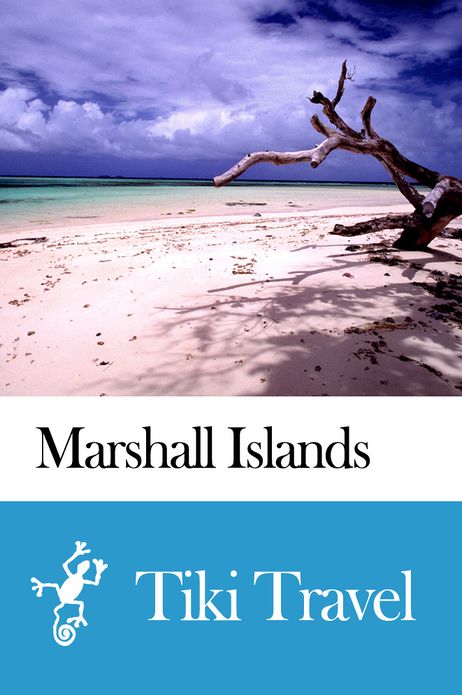 Marshall Islands Travel Guide - Tiki Travel