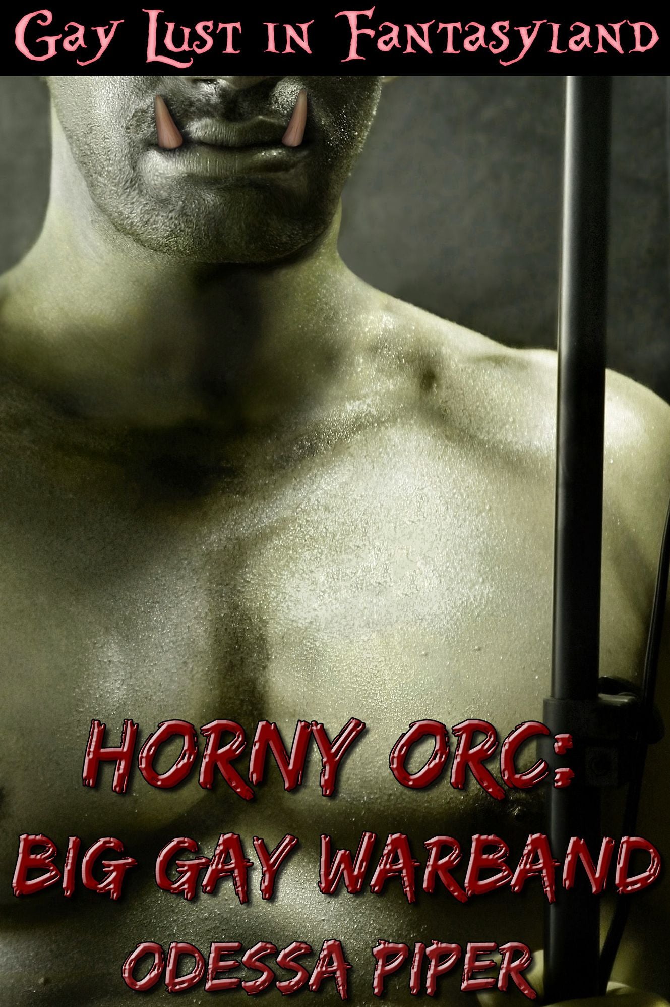 Gay Lust in Fantasyland, Horny Orc, Big Gay Warband (All Male)