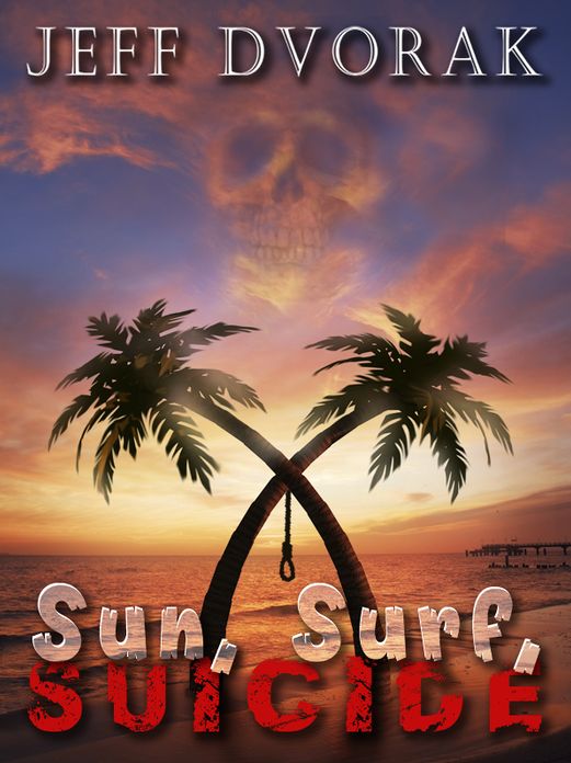 Sun, Surf, Suicide (A Topper McMullen Story)