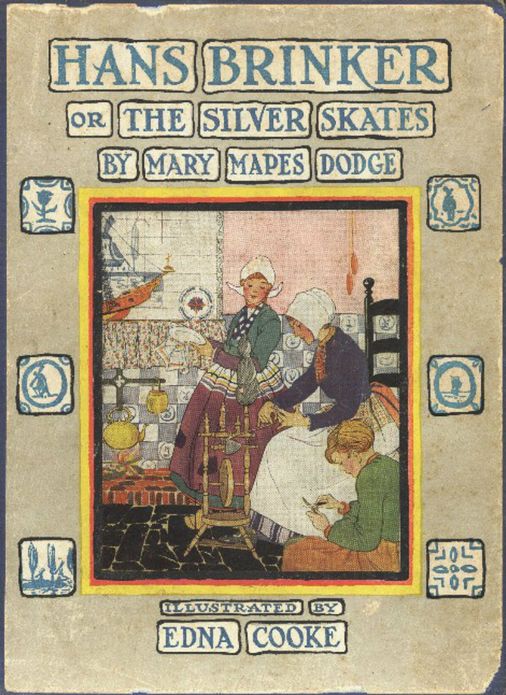 Hans Brinker Or the Silver Skates