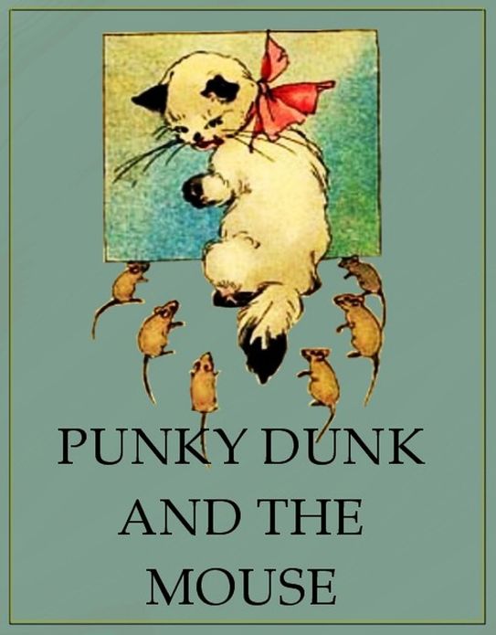 Punky Dunk and the Mouse